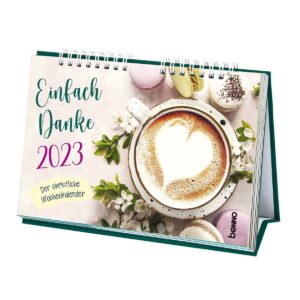 Einfach Danke 2023 - Der christliche Wochenkalender. St. Benno Verlag GmbH