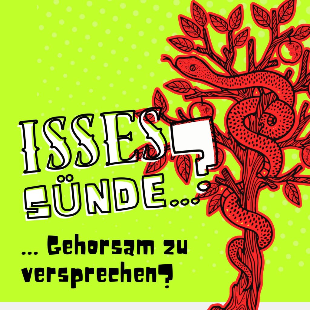 Isses Sünde ... Gehorsam zu versprechen?