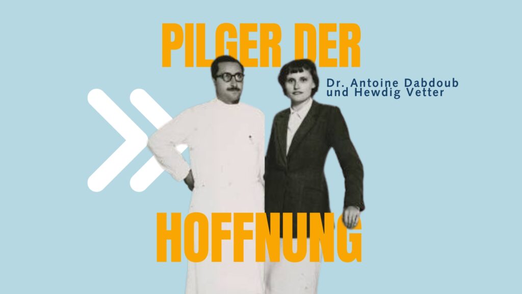 Pilger der Hoffnung