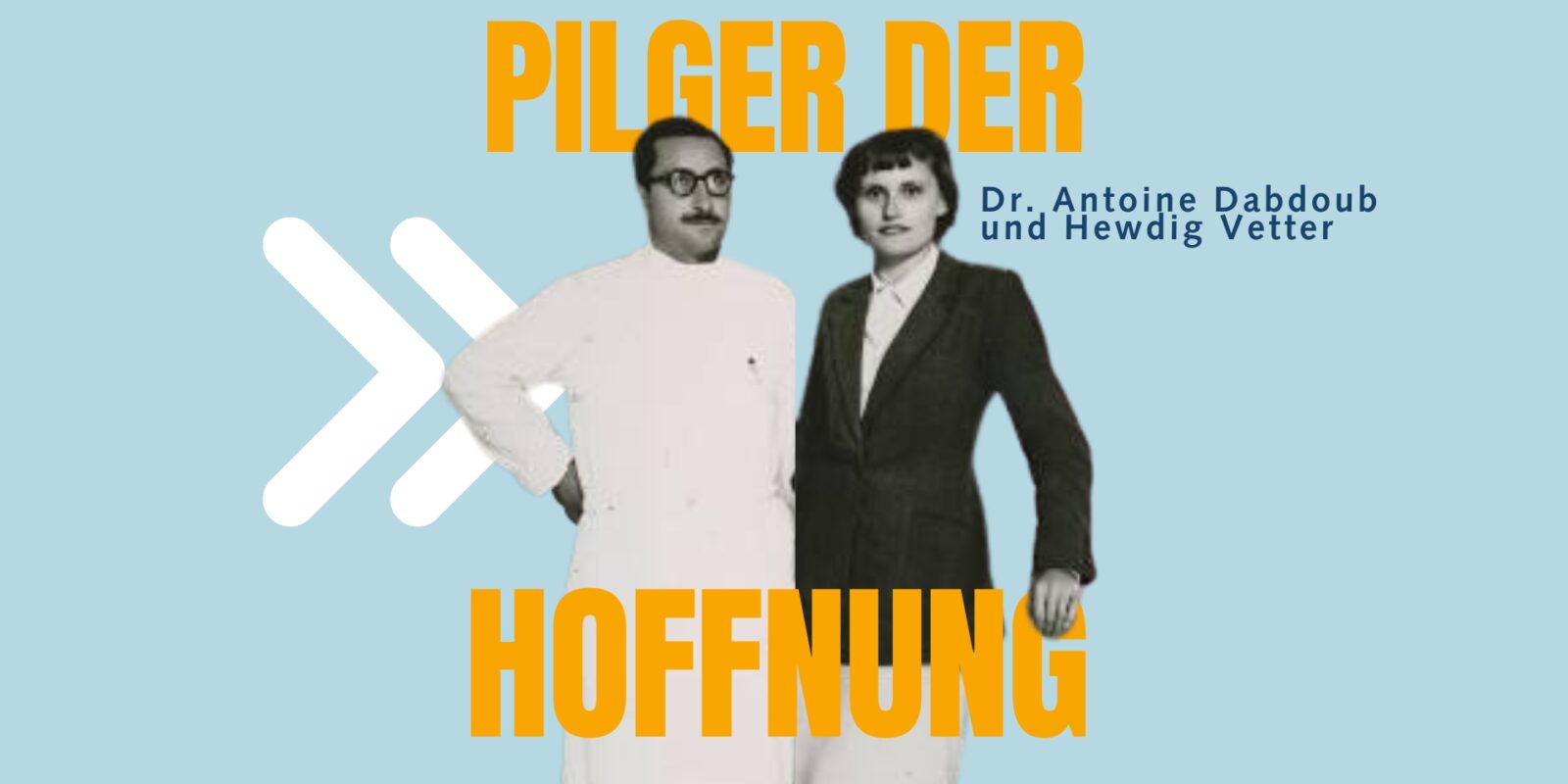 Pilger der Hoffnung