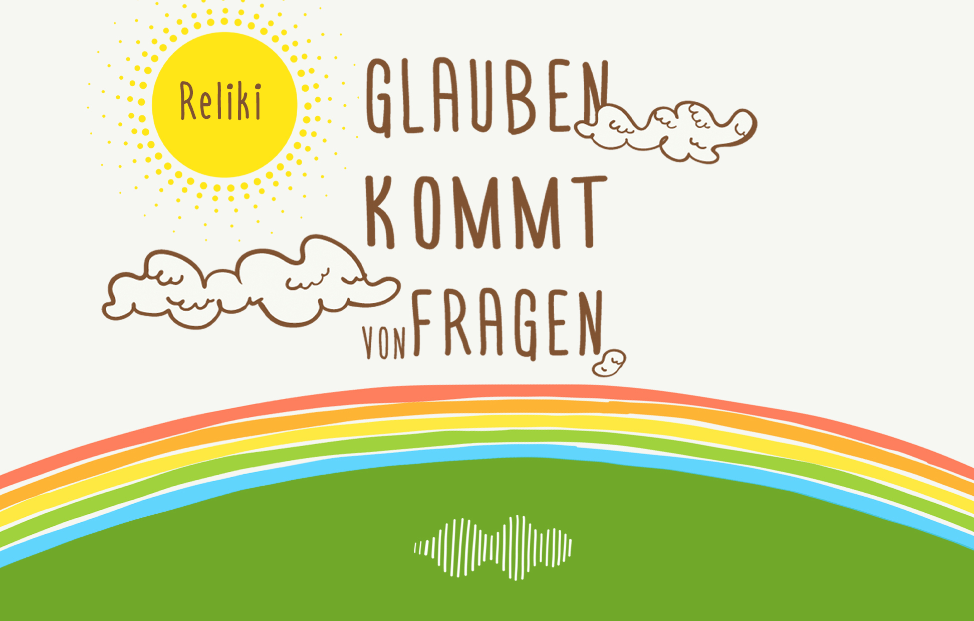 Titelbild Podcast glauben kommt von fragen