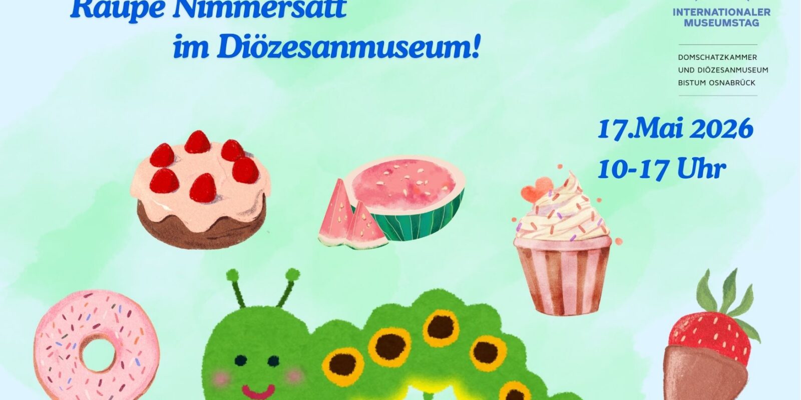 Plakat zum Internationalen Museumstag im Diözesanmuseum Osnabrück mit Raupe Nimmersatt