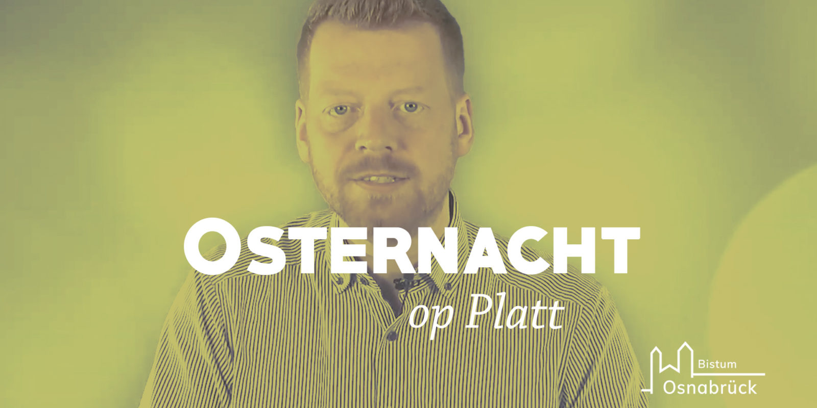 Osternacht op Platt mit Alexander Rolfes