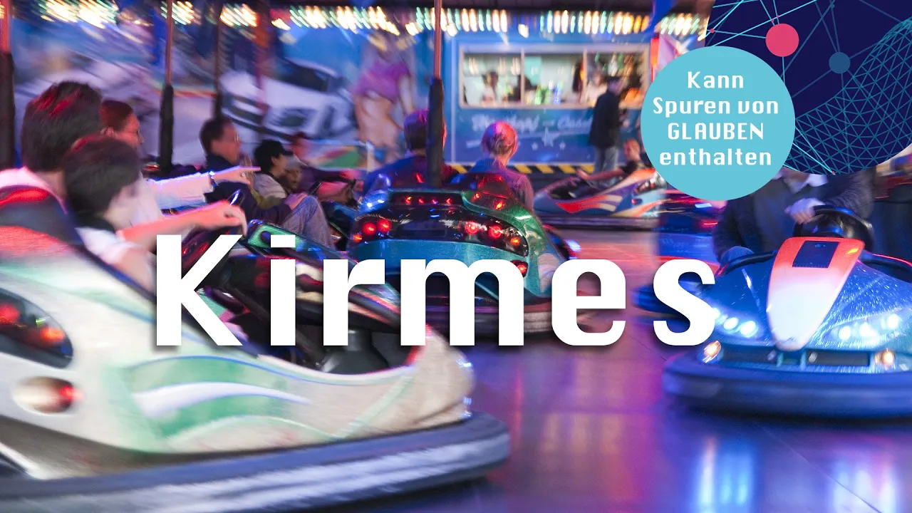 Kirmes kann Spuren von Glauben enthalten