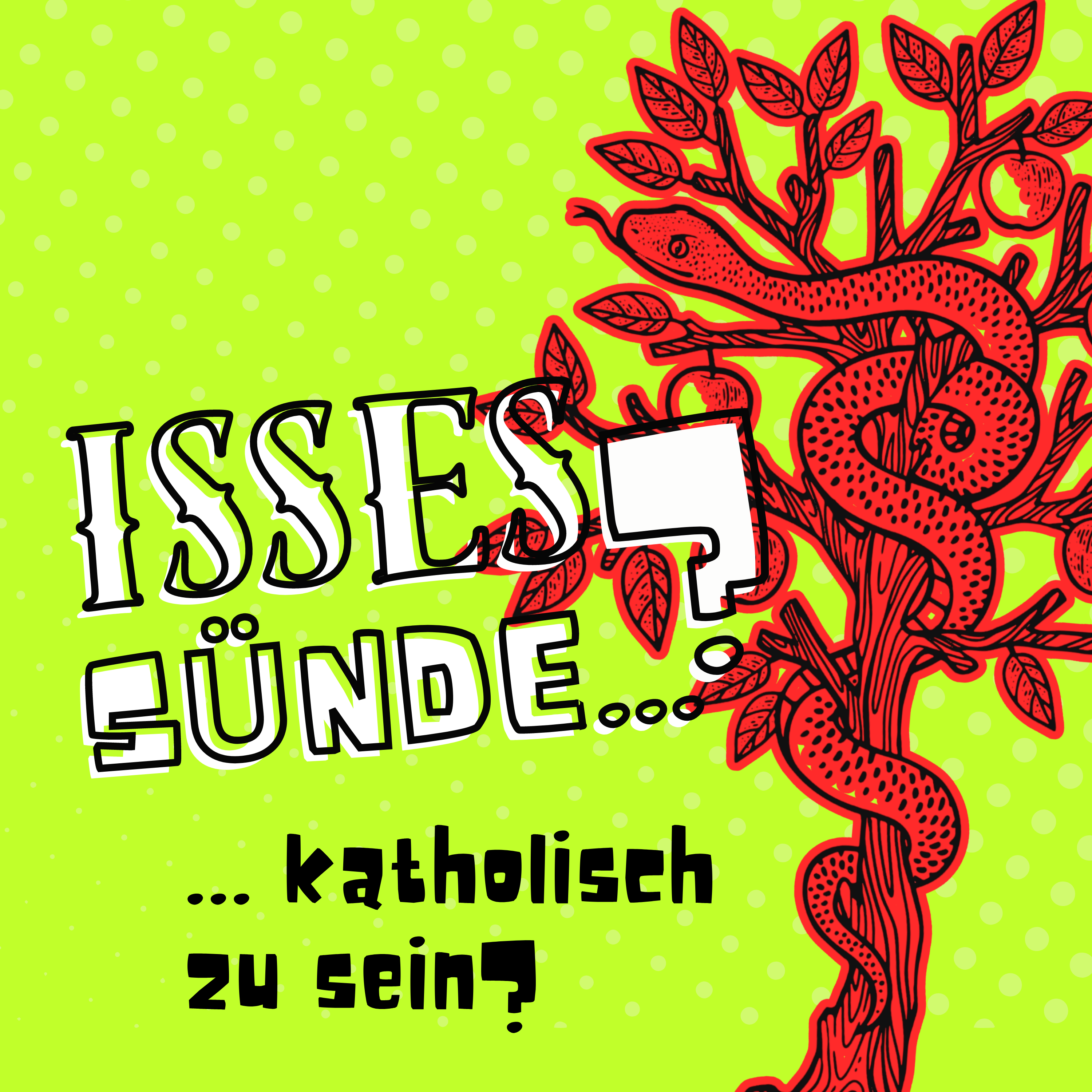 Isses Sünde ...?