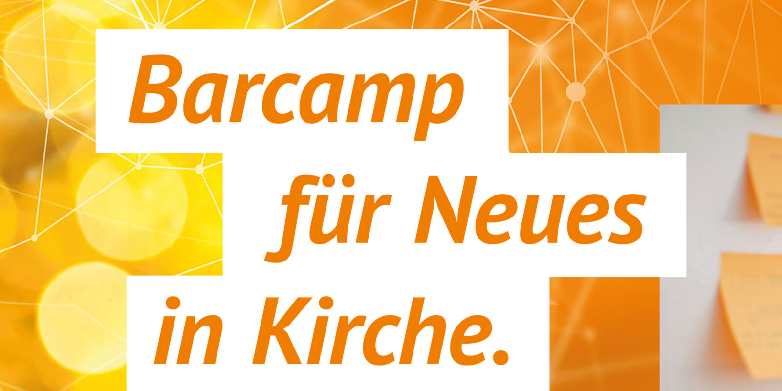 Barcamp, Neues in der Kirche