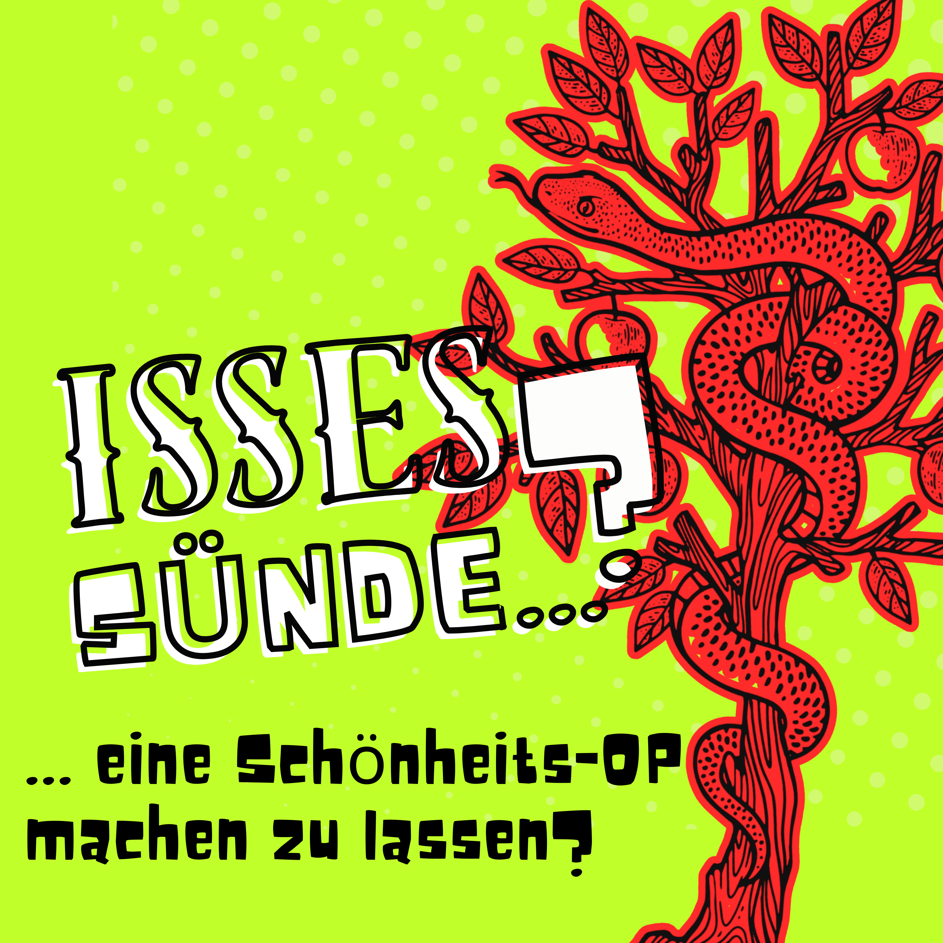 Isses Sünde ...?
