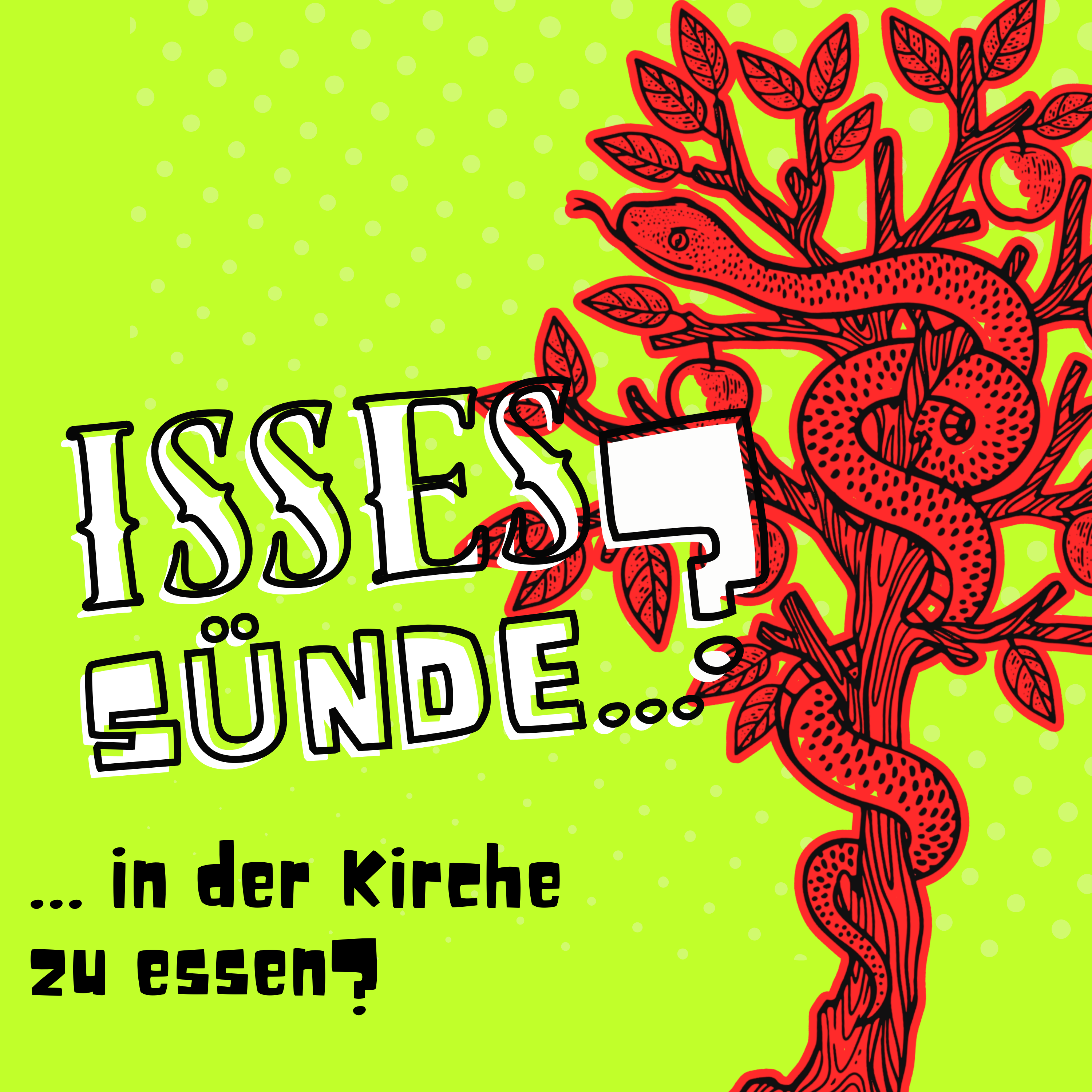 Isses Sünde ...?