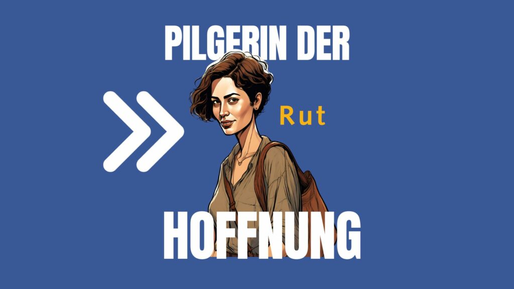 Pilgerin der Hoffnung