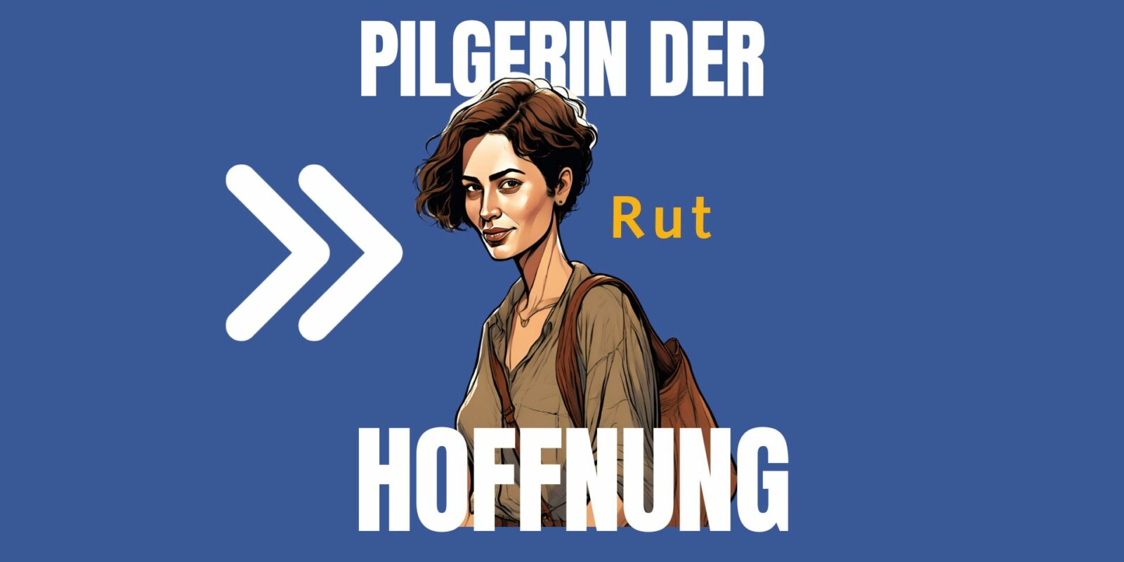 Pilgerin der Hoffnung