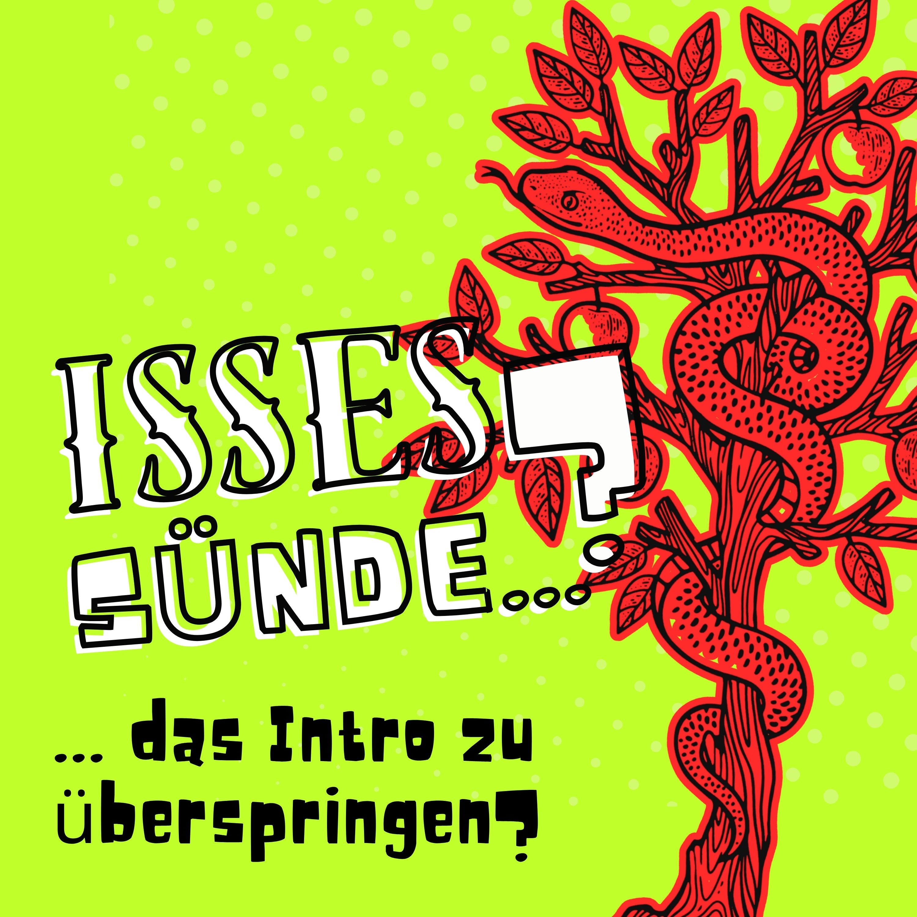Titelbild Podcast "Isses Sünde ...
