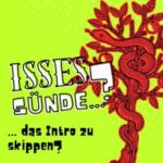Isses Sünde ...?