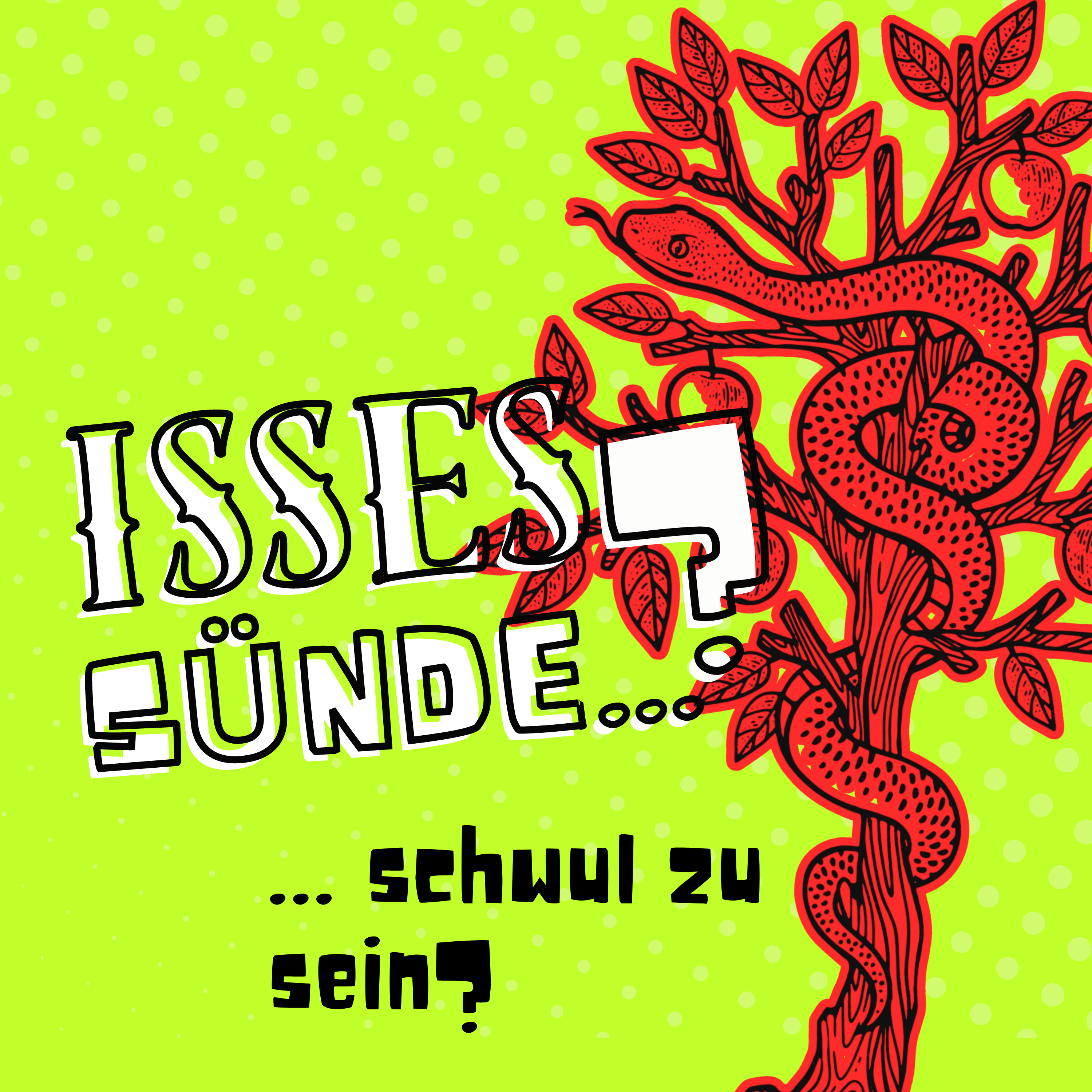 Isses Sünde ...?